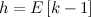${h = E\left[k-1\right]}$