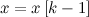 ${x = x\left[k-1\right]}$