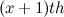 $(x+1)th$