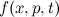 $f(x,p,t)$