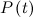 $P\left(t\right)$