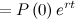 $\displaystyle =P\left(0\right)e^{rt}  $