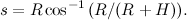 \[ s=R\cos ^{-1}{(R/(R+H))}. \]