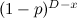 $(1-p)^{D-x}$