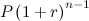 $P\left(1+r\right)^{n-1}$