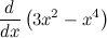 $\displaystyle \frac{d}{dx} \left(3x^2-x^4\right) $