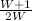 $\frac{W+1}{2W}$