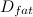 $D_{fat}$