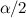 $\alpha /2$