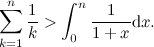 \begin{equation}  \sum _{k=1}^ n\frac{1}{k} >\int _0^ n \frac{1}{1+x}\mathrm{d}x. \end{equation}