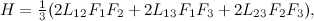 $H=\frac{1}{3}(2L_{12}F_1F_2+2L_{13}F_1F_3+2L_{23}F_2F_3),$