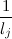 \[ \frac{1}{l_ j} \]