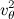 $\displaystyle v_{\theta }^2 $