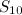 $S_{10}$