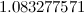 $\displaystyle 1.083277571 $