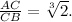 $\frac{AC}{CB}=\sqrt [3]{2}.$