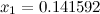 $x_1=0.141592$