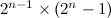 $2^{n-1} \times (2^ n - 1)$