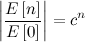 \[  \left| \frac{E\left[n\right]}{E\left[0\right]} \right| = c^ n  \]