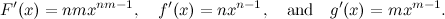 \[  F’(x) = nmx^{nm-1}, \quad f’(x)=nx^{n-1}, \quad \mbox{and}\quad g’(x)=mx^{m-1}.  \]