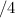 $\displaystyle \nonumber /4  $