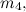 $\displaystyle m_4, $