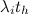 $ \lambda _ i t_ h $