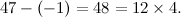 \[ 47 - (-1) = 48 = 12 \times 4. \]