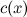$c(x)$