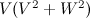 $V(V^2+W^2)$