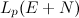 $L_{p}(E+N)$