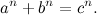 \[ a^ n+b^ n=c^ n. \]