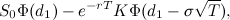 \[  \boxed {S_{0} \Phi (d_{1}) - e^{-r T} K \Phi (d_{1}- \sigma \sqrt {T})}, \]