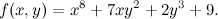 \[ f(x,y)=x^8+7xy^2+2y^3+9. \]