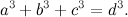 \[ a^3+b^3+c^3=d^3. \]