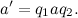 \[  a' = q_1 a q_2 .  \]