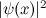 $|\psi (x)|^2$