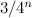 $3/{4^ n}$
