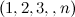 $(1, 2, 3,…, n)$