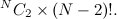 \[ ^ NC_2 \times (N-2)!. \]