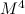 $M^4$