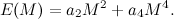 \[ E(M) = a_2 M^2 + a_4 M^4. \]