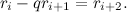 $r_ i-q r_{i+1}=r_{i+2}.$