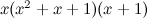 $x (x^2 + x + 1)(x + 1)$