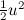 $\frac{1}{2} u^2$