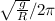 $\sqrt {\frac{g}{R}} / 2\pi $