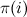 $\pi (i)$