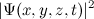 \[ |\Psi (x,y,z,t)|^2 \]