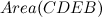 $\displaystyle Area(CDEB) $