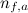 $n_{f,a}$